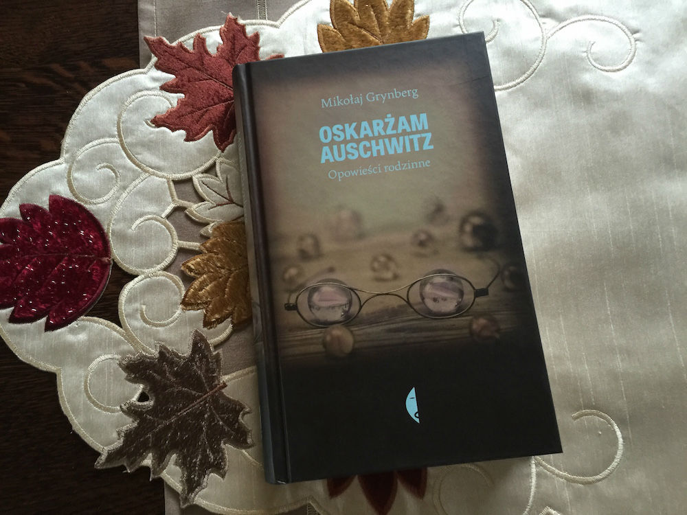 Read more about the article Oskarżam Auschwitz – Mikołaj Grynberg